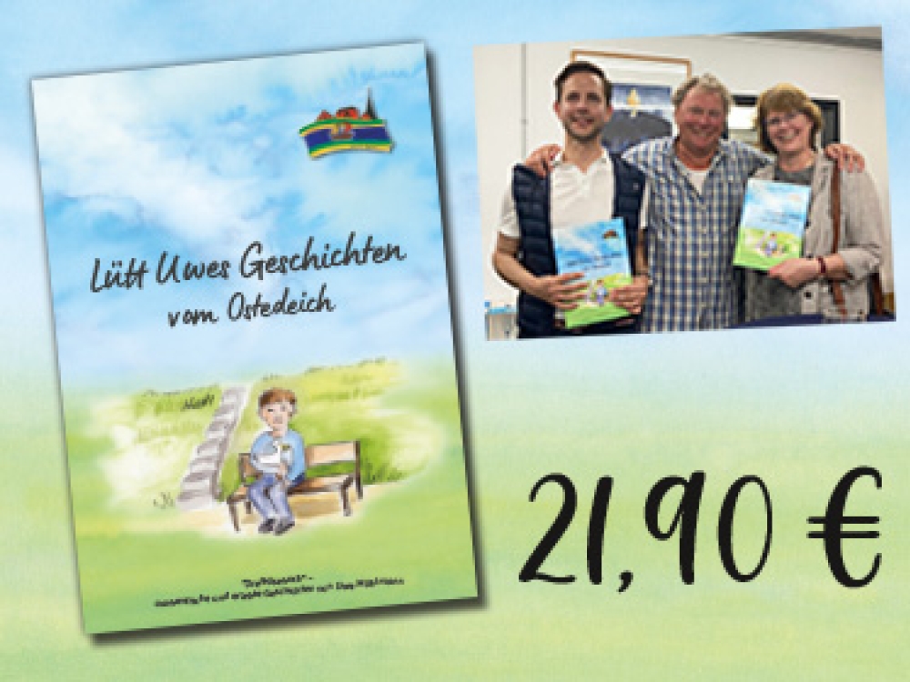 Buchvostellung - Lütt Uwes Geschichten vom Ostedeich 